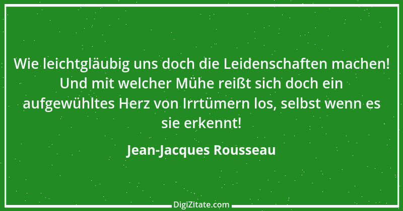 Zitat von Jean-Jacques Rousseau 154