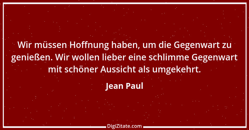 Zitat von Jean Paul 712