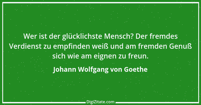 Zitat von Johann Wolfgang von Goethe 3567