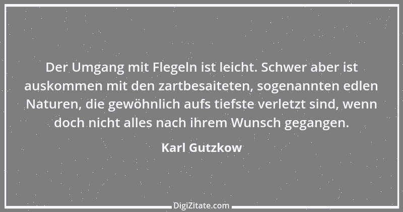 Zitat von Karl Gutzkow 148