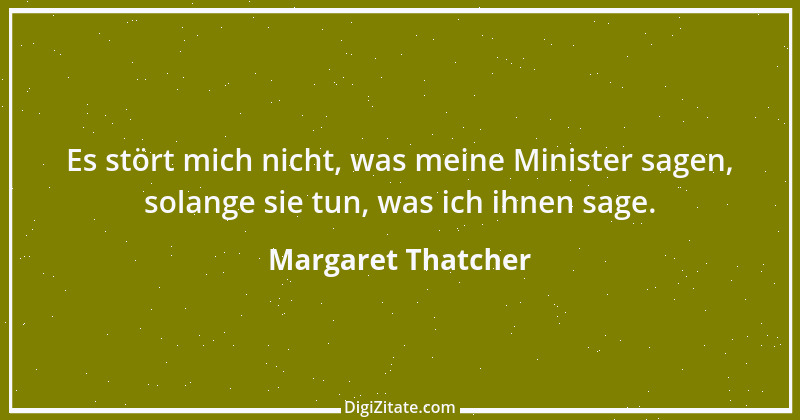 Zitat von Margaret Thatcher 39