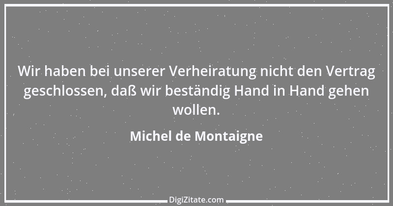 Zitat von Michel de Montaigne 255