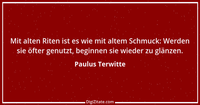 Zitat von Paulus Terwitte 7