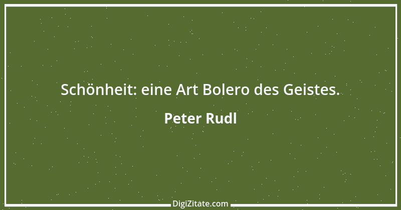 Zitat von Peter Rudl 841