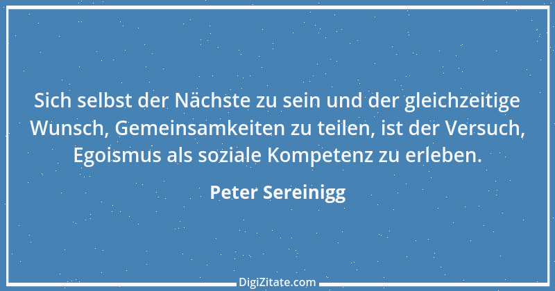 Zitat von Peter Sereinigg 52