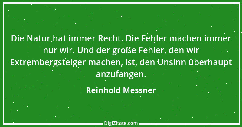 Zitat von Reinhold Messner 25