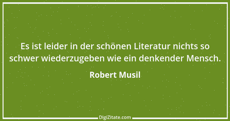 Zitat von Robert Musil 41