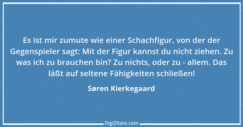 Zitat von Søren Kierkegaard 310