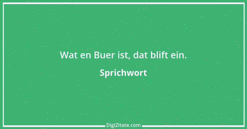 Zitat von Sprichwort 2559