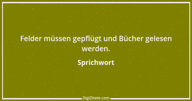 Zitat von Sprichwort 8559