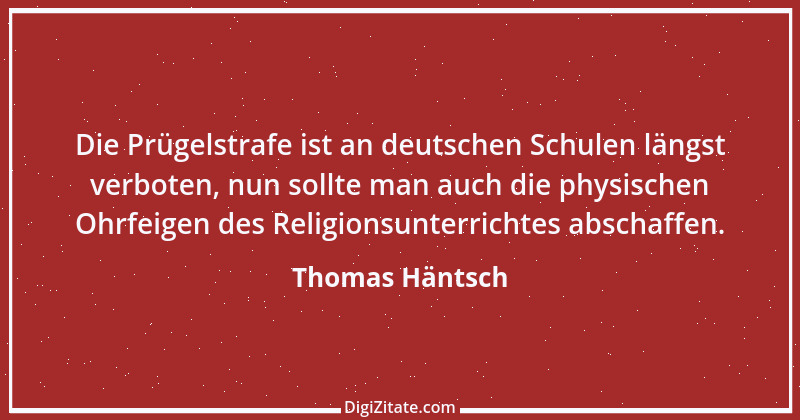 Zitat von Thomas Häntsch 142