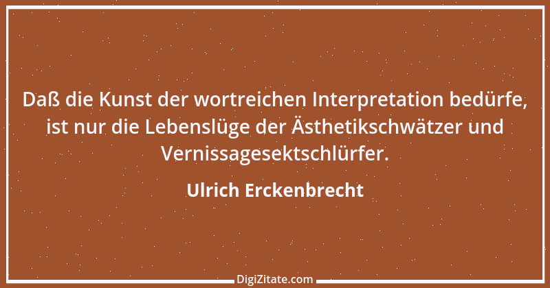 Zitat von Ulrich Erckenbrecht 70