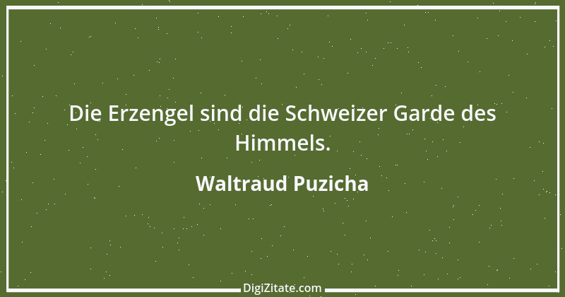 Zitat von Waltraud Puzicha 217