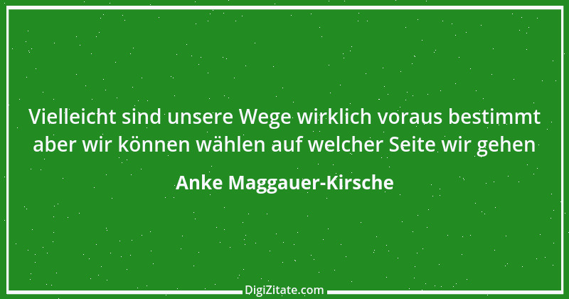 Zitat von Anke Maggauer-Kirsche 865