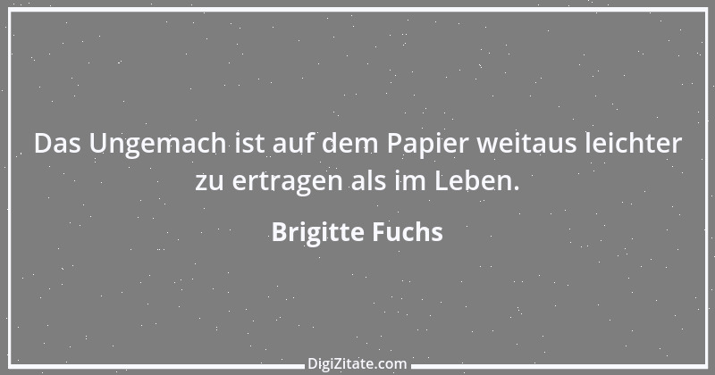 Zitat von Brigitte Fuchs 258