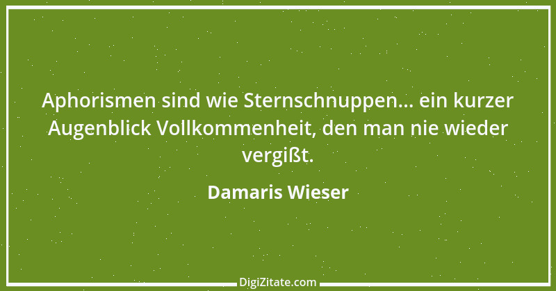 Zitat von Damaris Wieser 100