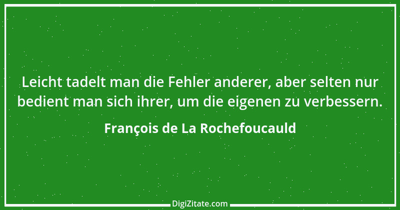 Zitat von François de La Rochefoucauld 481