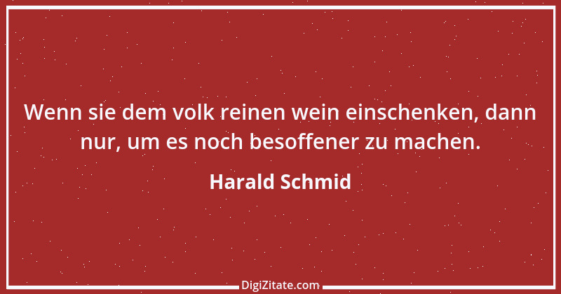 Zitat von Harald Schmid 157