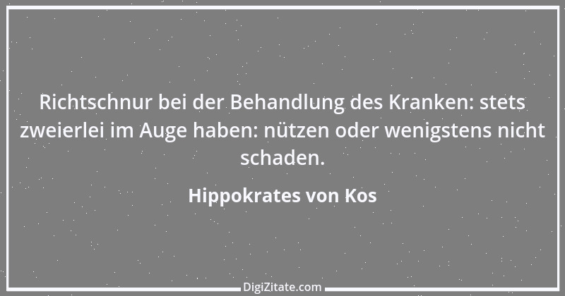 Zitat von Hippokrates von Kos 9