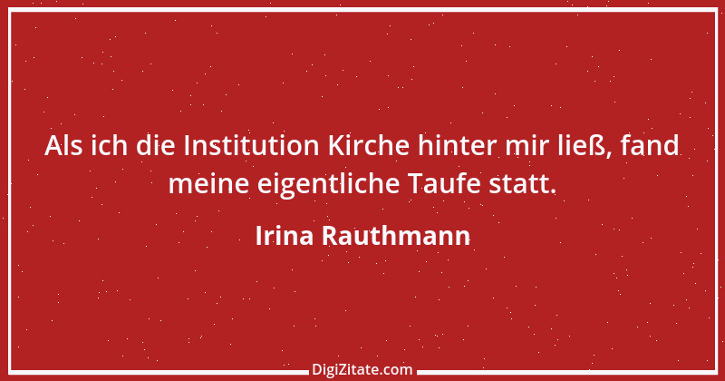 Zitat von Irina Rauthmann 95