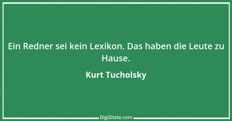 Zitat von Kurt Tucholsky 109