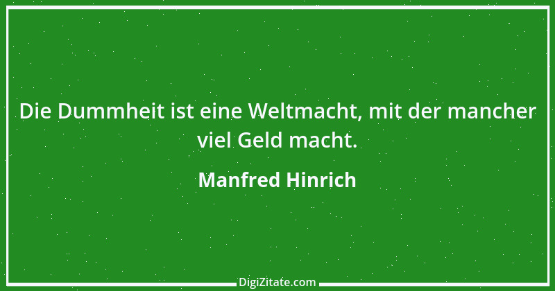 Zitat von Manfred Hinrich 742