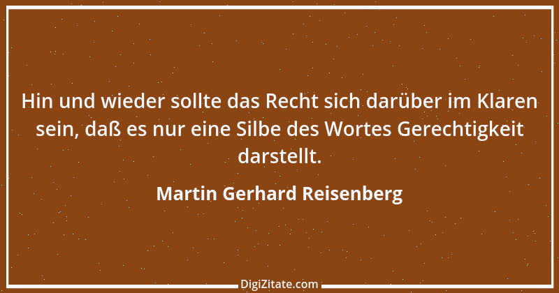 Zitat von Martin Gerhard Reisenberg 1883