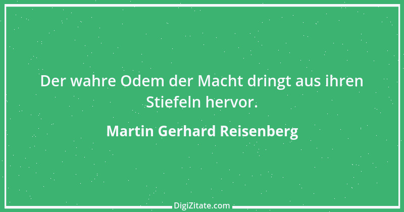 Zitat von Martin Gerhard Reisenberg 883