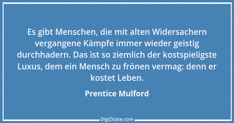 Zitat von Prentice Mulford 90