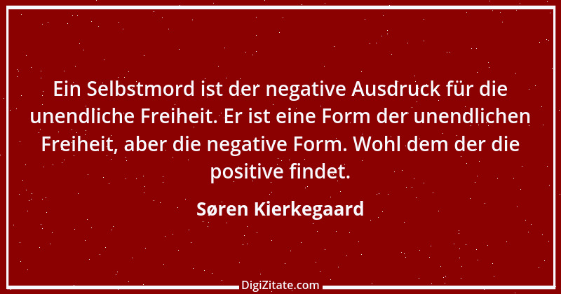 Zitat von Søren Kierkegaard 311