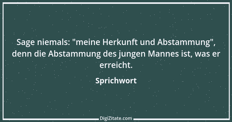 Zitat von Sprichwort 13560