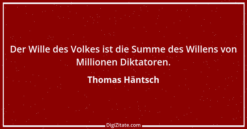 Zitat von Thomas Häntsch 143