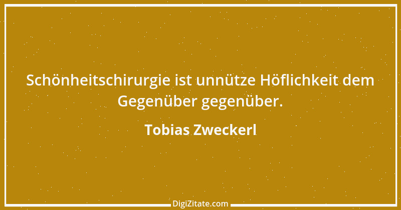 Zitat von Tobias Zweckerl 4