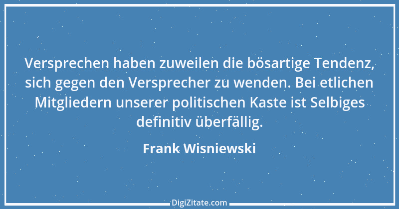 Zitat von Frank Wisniewski 156