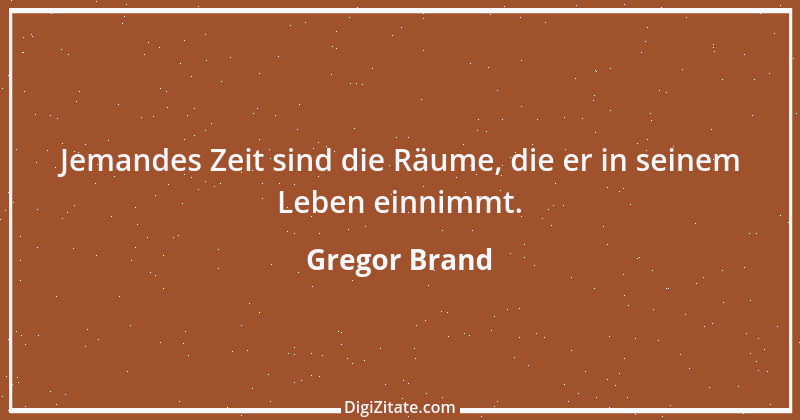 Zitat von Gregor Brand 459