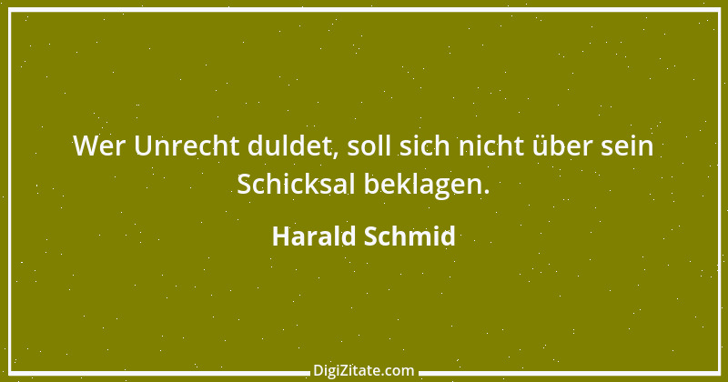 Zitat von Harald Schmid 158