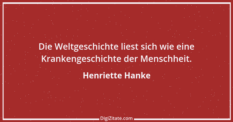 Zitat von Henriette Hanke 32