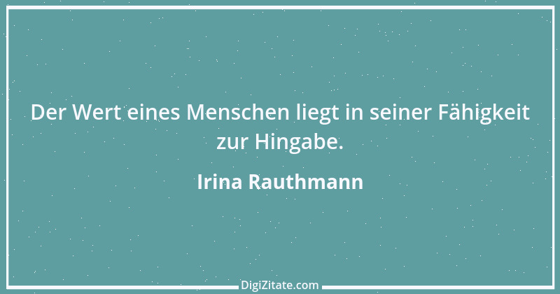 Zitat von Irina Rauthmann 96