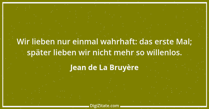 Zitat von Jean de La Bruyère 322