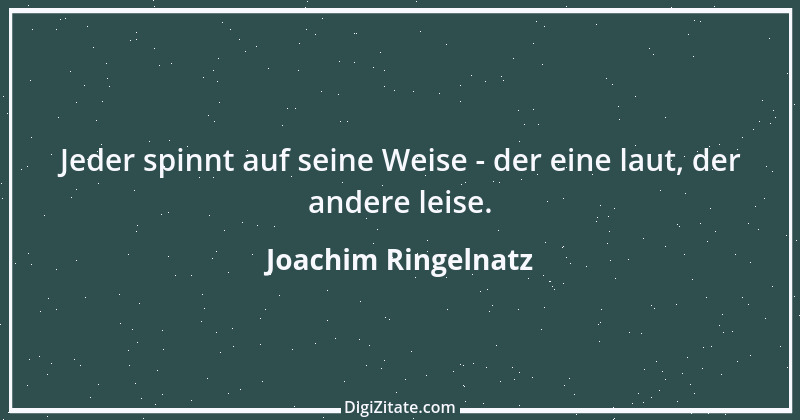 Zitat von Joachim Ringelnatz 62