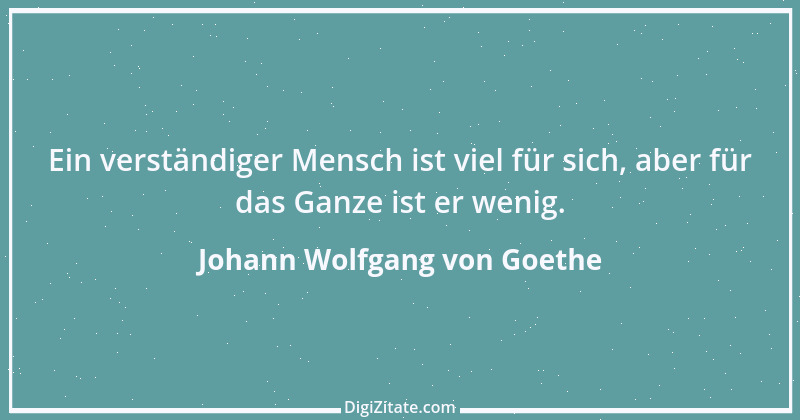 Zitat von Johann Wolfgang von Goethe 1569