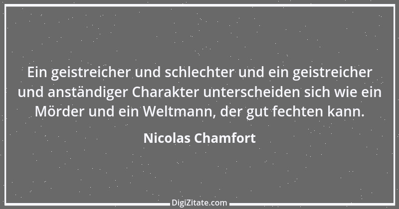 Zitat von Nicolas Chamfort 92