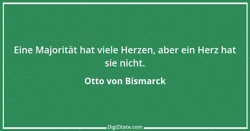 Zitat von Otto von Bismarck 267