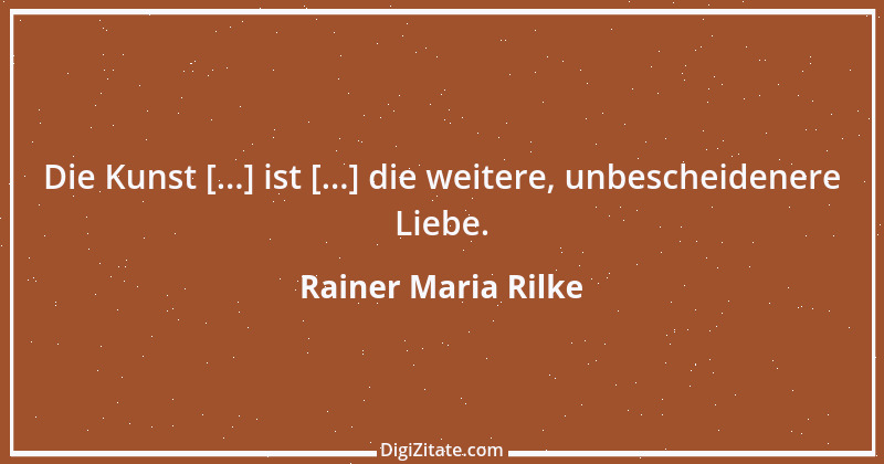 Zitat von Rainer Maria Rilke 114