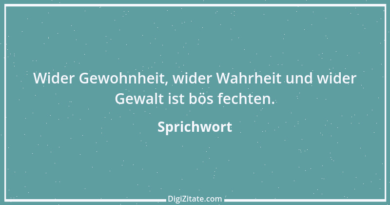 Zitat von Sprichwort 5561