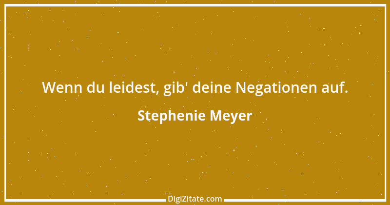 Zitat von Stephenie Meyer 4