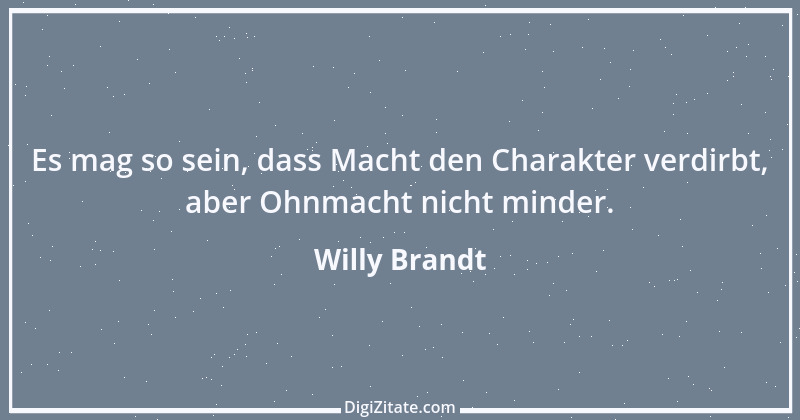 Zitat von Willy Brandt 90