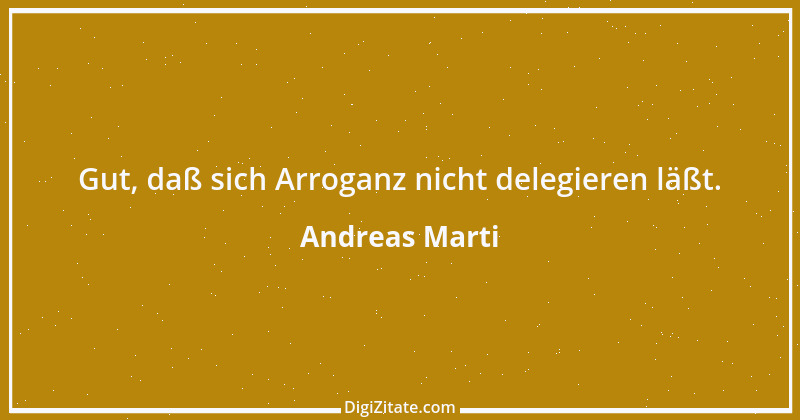 Zitat von Andreas Marti 52