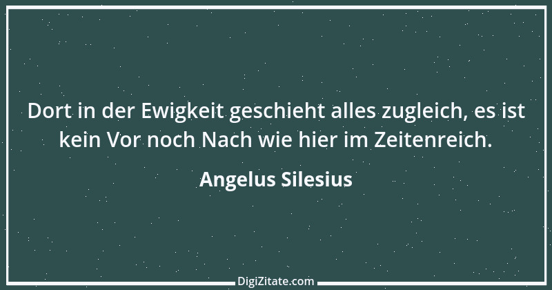 Zitat von Angelus Silesius 171