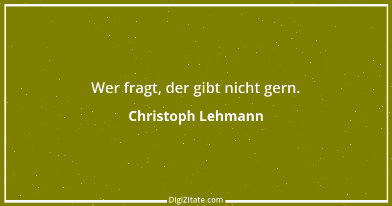 Zitat von Christoph Lehmann 85